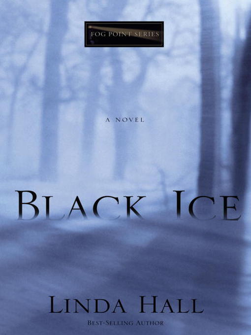 Title details for Black Ice by Linda Hall - Available